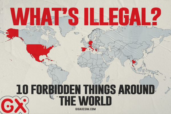 What’s illegal? 10 forbidden things around the world